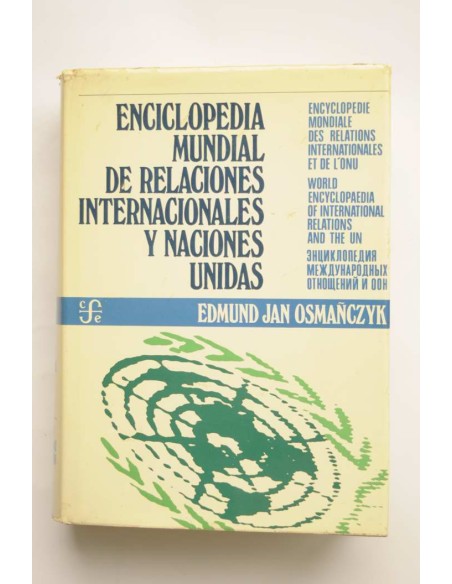 Enciclopedia Mundial de Relaciones Internacionales y Naciones Unidas