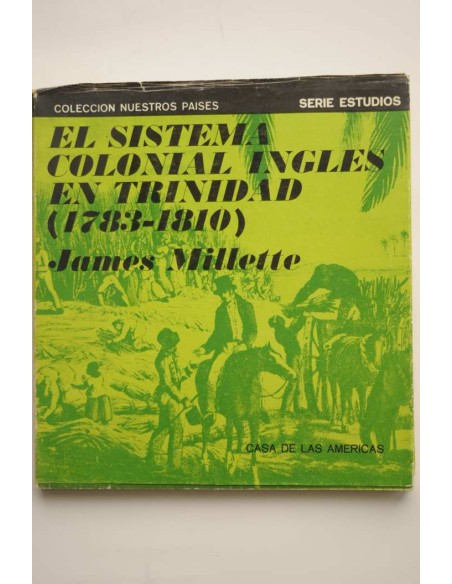 El sistema colonial inglés en Trinidad (1783-1810)