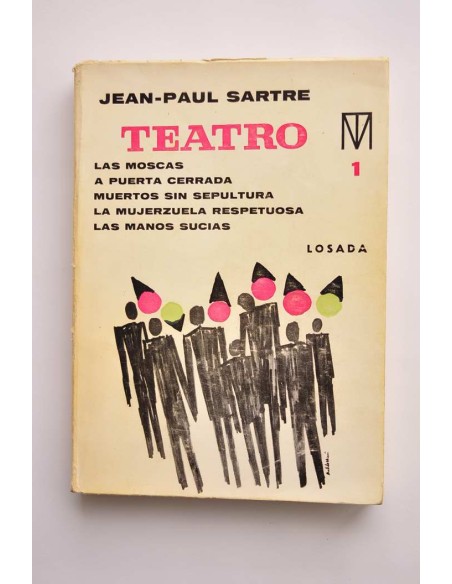 Jean-Paul Sartre. Teatro. 1