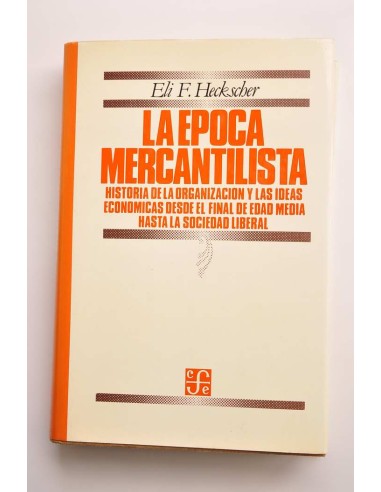La época mercantilista