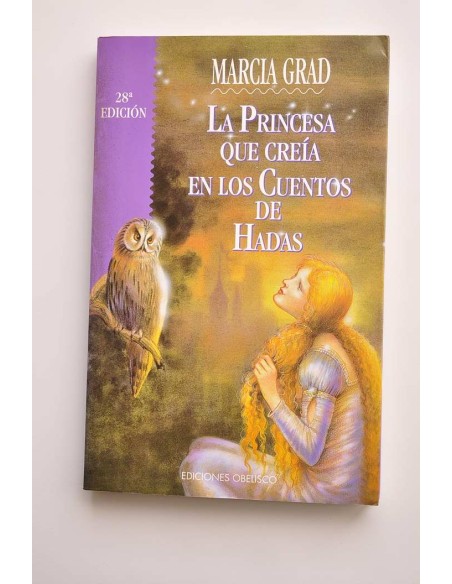 La princesa que creía en los cuentos de hadas