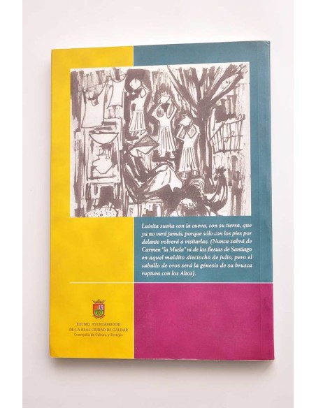 La extraviada sonrisa de Luisita camino de Gáldar o La Casa amarillo-gofio