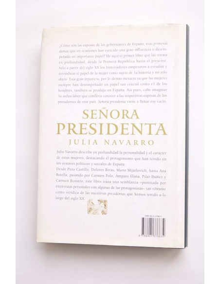 Señora Presidenta. Desde la Primera República a Ana Botella