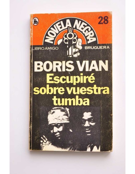 Escupiré sobre vuestra tumba