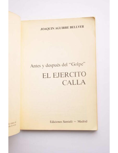 El ejército calla. Antes y después del Golpe