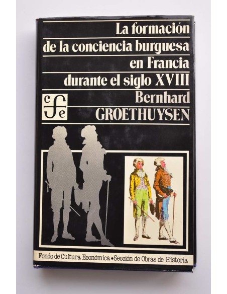 La formación de la conciencia burguesa en Francia durante el siglo XVIII