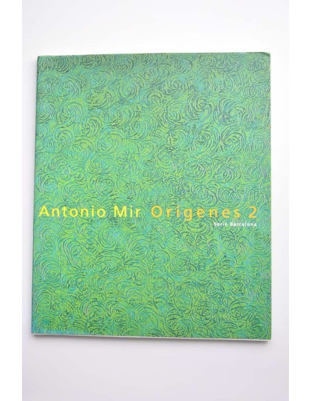 Antonio Mir. Orígenes 2. Serie Barcelona