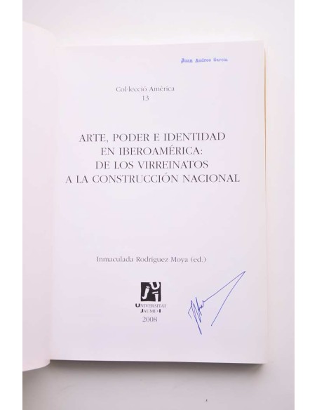 Arte, poder e indentidad en Iberomérica. De los virreinatos a la construcción nacional