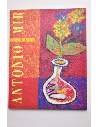 Antonio Mir. Flores