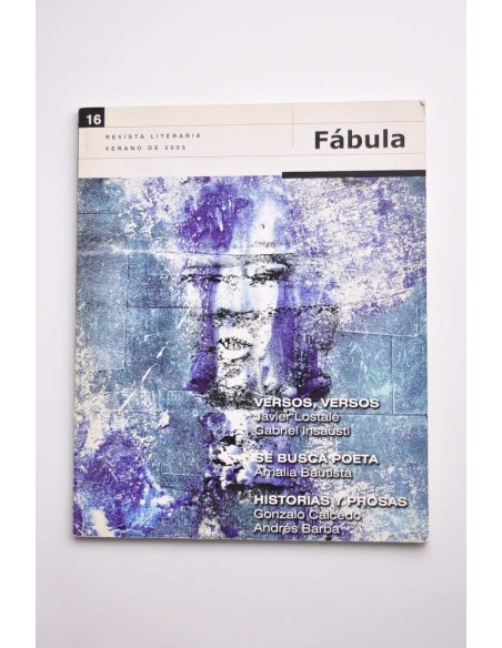 Fábula. Revista literaria, verano 2005 nº 16