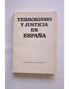 Terrorismo y justicia en España