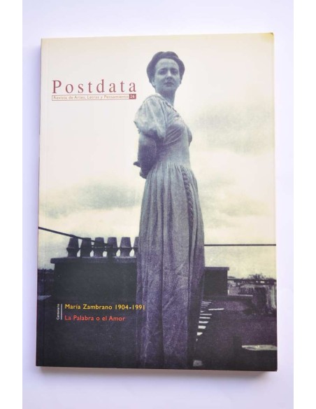 Postdata : revista de artes, letras y pensamiento. nº 26. María Zambrano
