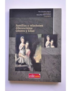 Familias y relaciones diferenciales: género y edad