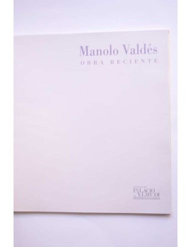Manolo Valdés. Obra reciente