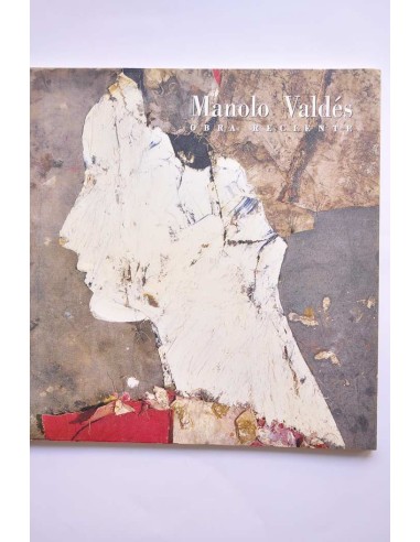 Manolo Valdés. Obra reciente