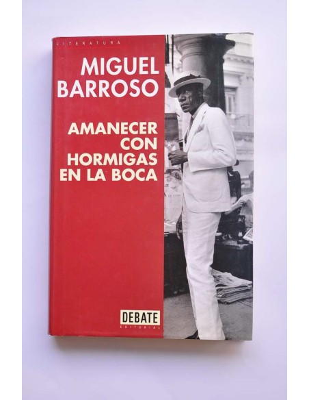 Amanecer con hormigas en la boca