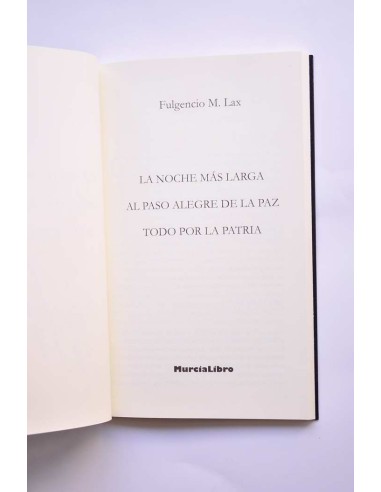 La noche más larga - Al paso alegra de la paz -...