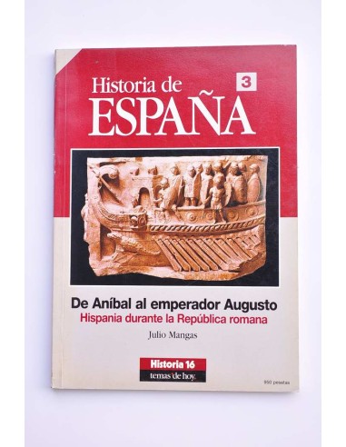 De Aníbal al emperador Augusto. Hispania...