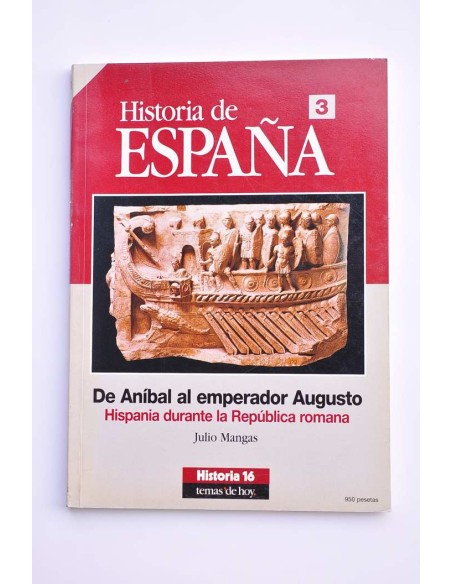 De Aníbal al emperador Augusto. Hispania durante la República romana