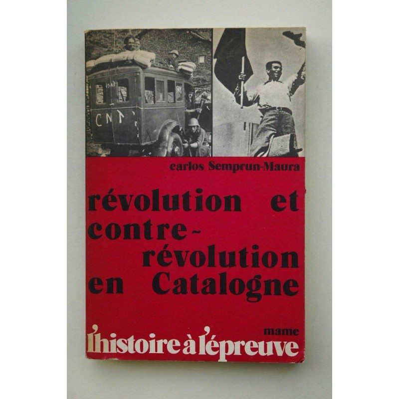 Révolution et contre-revolution en Catalogne : 1936-1937
