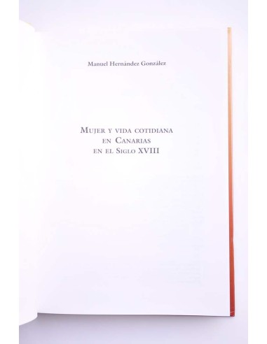 Mujer y vida cotidiana en Canarias en el siglo...