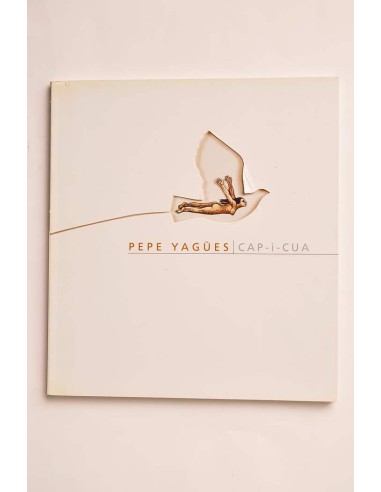 Pepe Yagües. Cap -i -cua