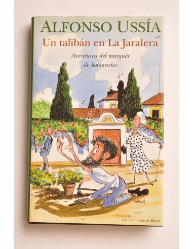 Un talibán en La Jaralera. Aventuras del...