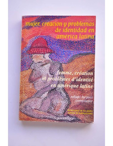 Mujer, creación y problemas de identidad en...