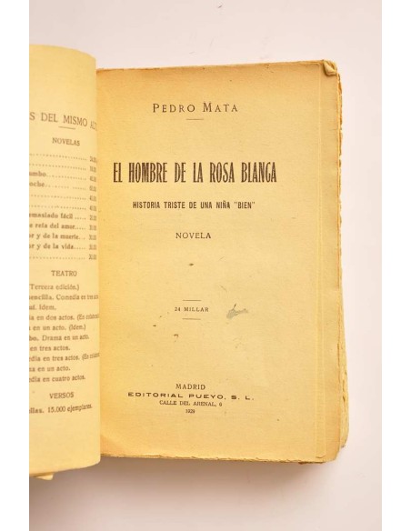 El hombre de la rosa blanca : historia trista de una niña bien