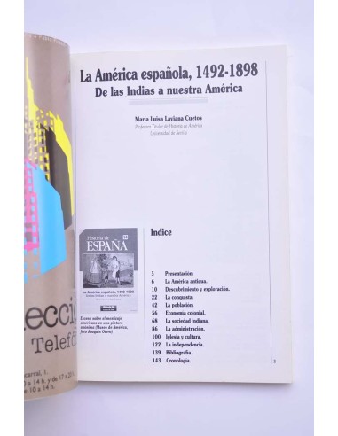 La América española, 1492 - 1898. De las Indias...