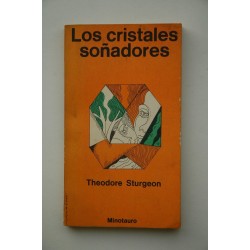 Los cristales soñadores