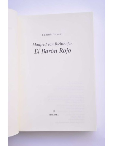 Manfred con Richthofen. El Barón Rojo