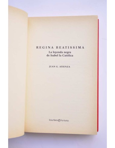 Regina Beatissima. La leyenda negra de Isabel...