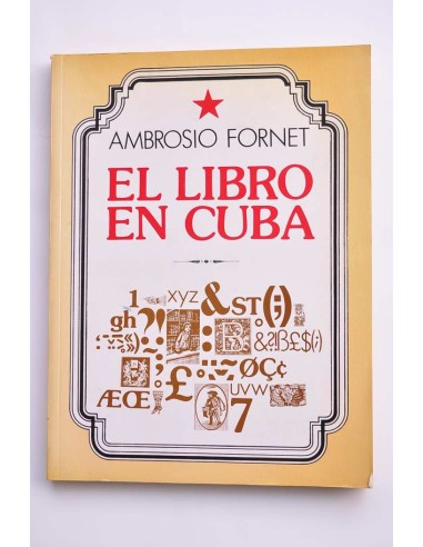 El libro en Cuba. Siglos XVIII y XIX
