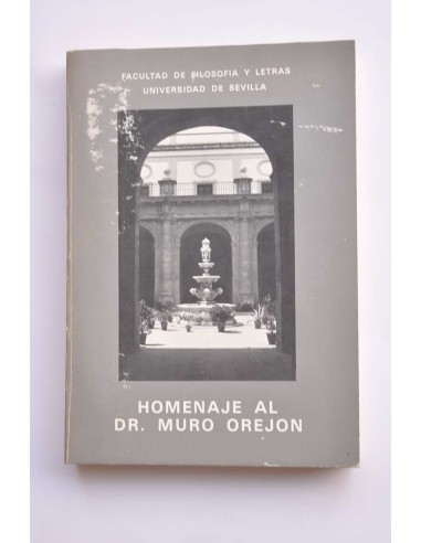 Homenaje al Dr. Muro Orejón. Tomo II