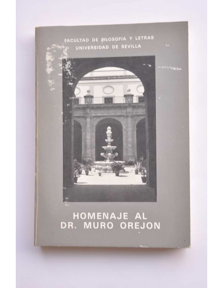 Homenaje al Dr. Muro Orejón. Tomo II