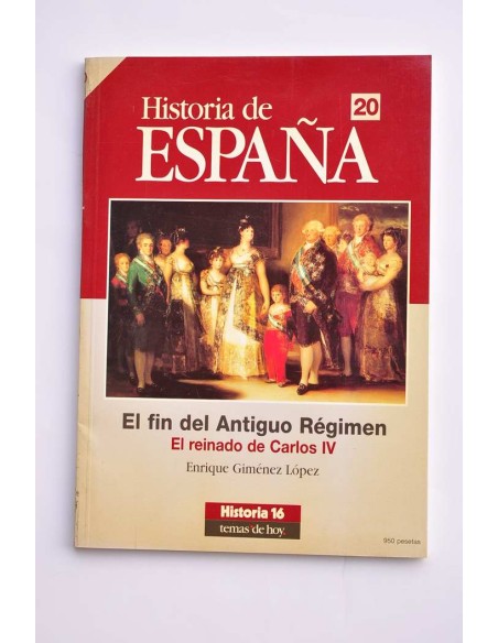 El fin del Antiguo Régimen. El reinado del Carlo IV