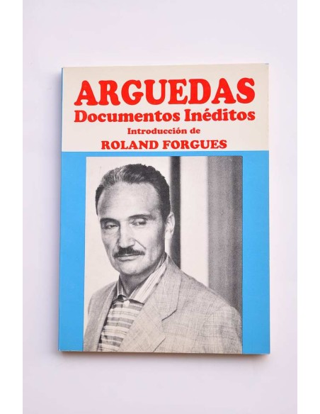 Arguedas. Documentos inéditos