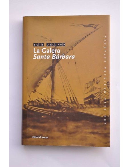 La galera Santa Bárbara
