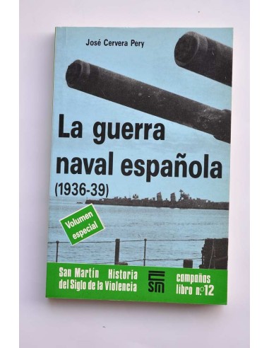 La guerra naval española (1936-39)