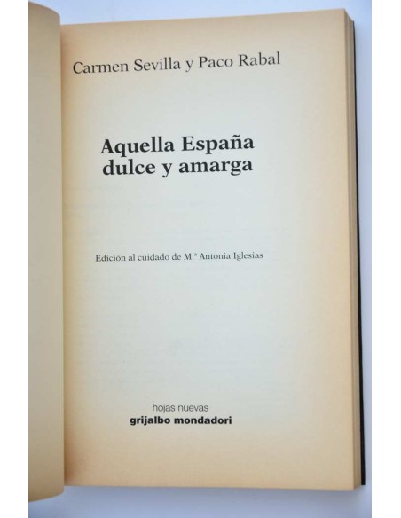 Aquella España dulce y amarga