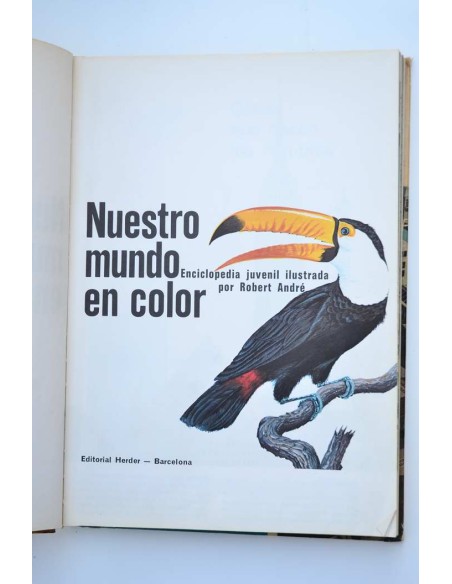Nuestro mundo en color. Enciclopedia juvenil ilustrada
