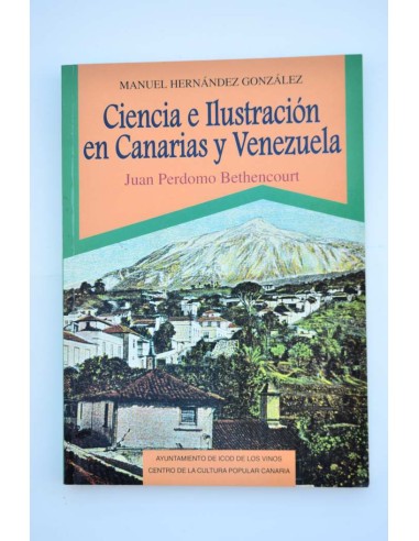 Ciencia e ilustración en Canarias y Venezuela....