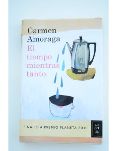 El tiempo mientras tanto