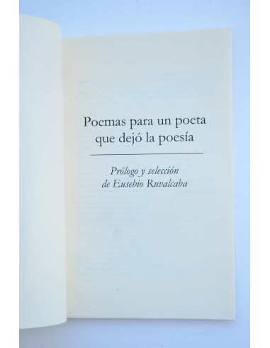 Poemas para un poeta que dejó la poesía. Antología