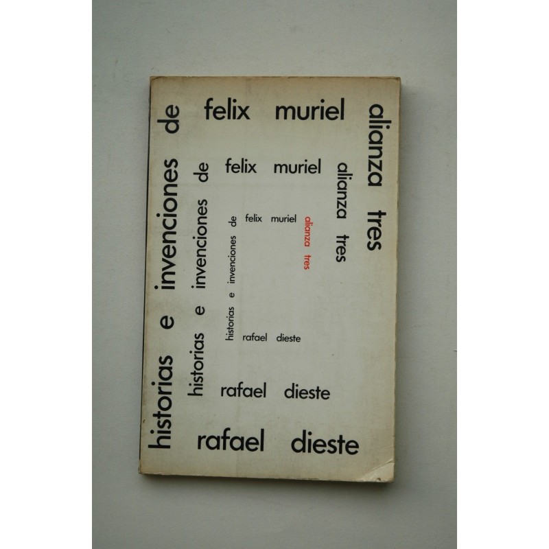 Historias e invenciones de Félix Muriel
