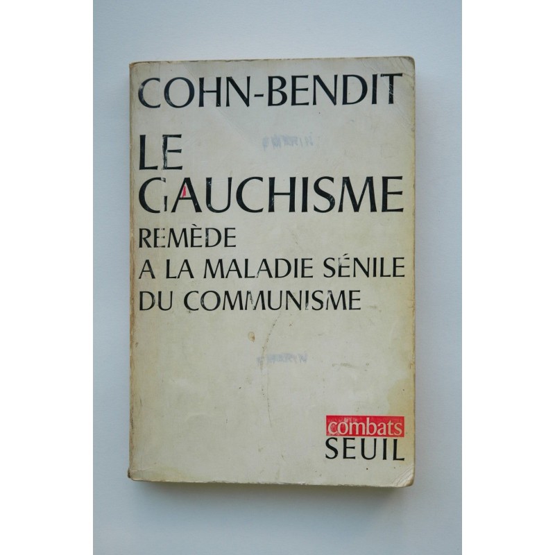 Le gauchisme : remède a la maladie sénile du comunisme