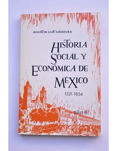 Historia social y económica de México. 1521-1854