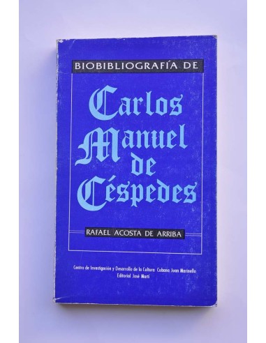 Bibliografía de Carlos Manuel de Céspedes