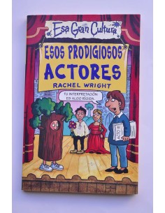 Esos prodigiosos actores